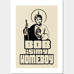 Bob Is My Homeboy Kids Posters and Art